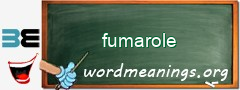 WordMeaning blackboard for fumarole